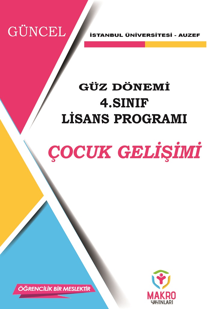 Auzef Çocuk Gelişimi 4. Sınıf  (Lisans) Güz Dönemi 
