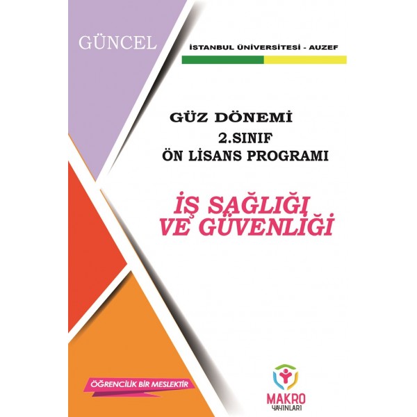 İş Sağlığı ve Güvenliği 2. Sınıf (Ön Lisans) Güz Dönemi