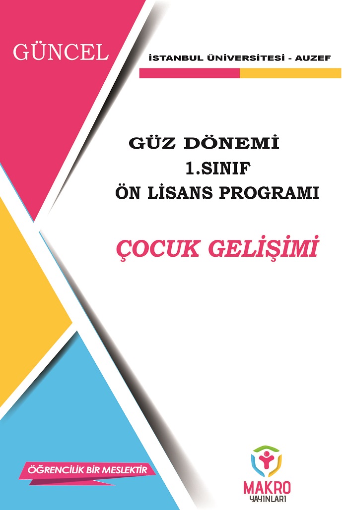 Auzef Çocuk Gelişimi (Ön Lisans) 1. Sınıf  Güz Dönemi (SADECE 4 ANA DERS)