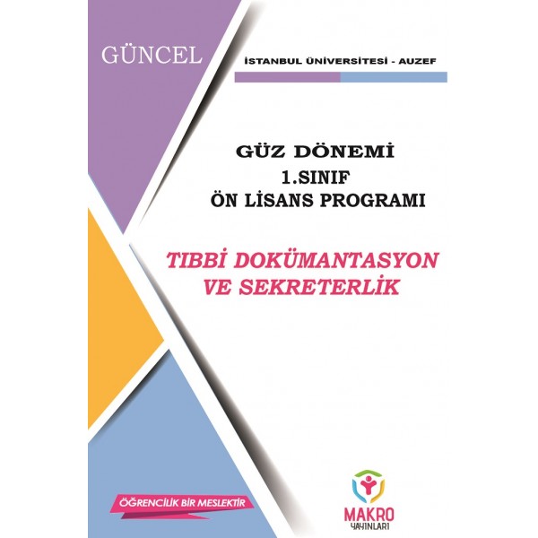 Auzef Tıbbi Dokümantasyon ve Sekreterlik 1. Sınıf  (Ön Lisans) Güz Dönemi Ders Kitapları 